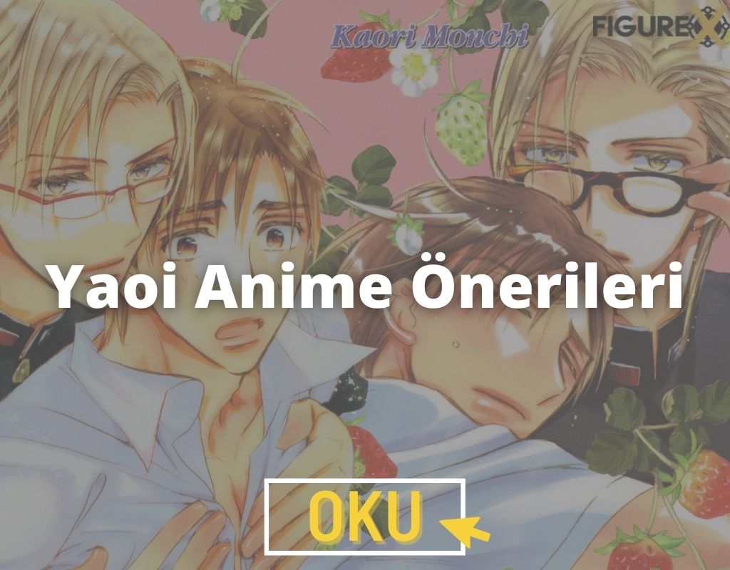 Yaoi anime onerileri - gelmiş geçmiş en büyük anime öneri listesi - 1000+ - figurex anime önerileri