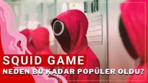 Squid Game Neden Bu Kadar Popüler Oldu?